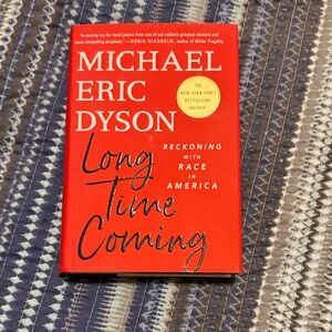 Long Time Coming by Michael Eric Dyson